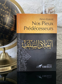 Ainsi Étaient Nos Pieux Prédécesseurs