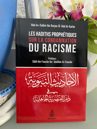 Les Hadiths Prophétiques Sur La Condamnation Du Racisme 