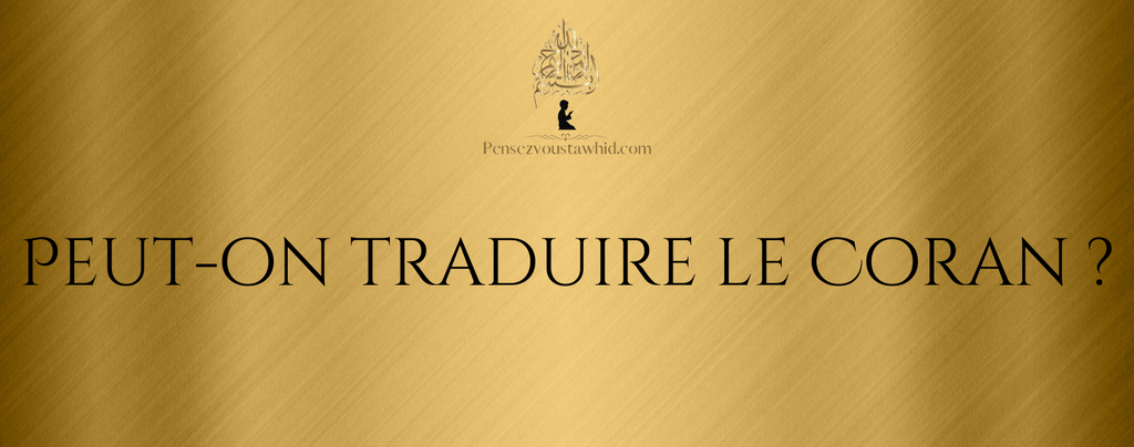 Peut-on traduire le Coran ?