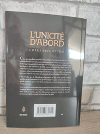 L'unicité d'abord chers prêcheurs !