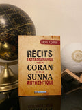 Récits Extraordinaires tirés du Coran et de la Sunna Authentique