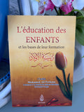 L'Education des Enfants et Les Base de leur Formation 