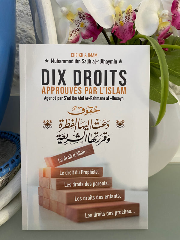 Dix Droits Approuvés Par L'Islam