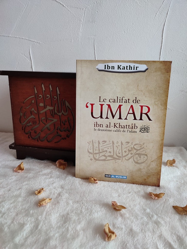 Le Califat Umar ibn al-Khattab